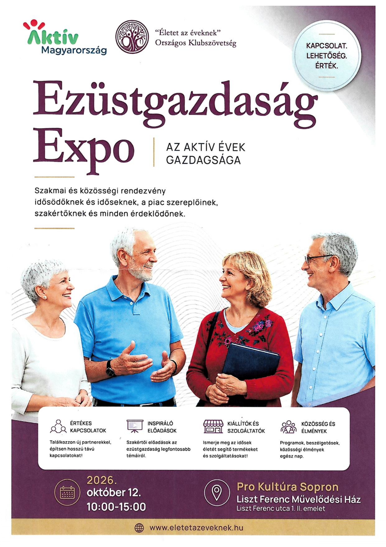 Kapcsolat, lehetőség, érték – találkozzunk Sopronban!