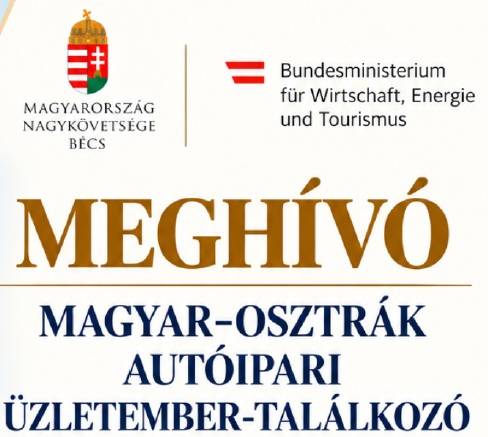Magyar–osztrák autóipari üzletember-találkozó Magyar–osztrák autóipari üzletember-találkozó