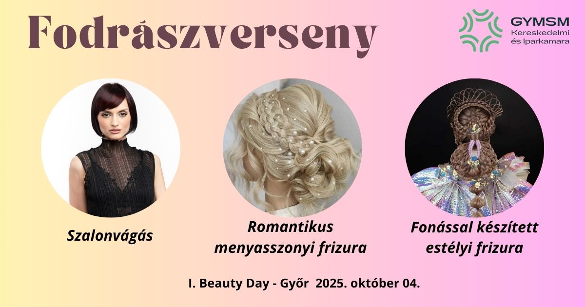 Fodrászverseny - I. Beauty Day - Győr