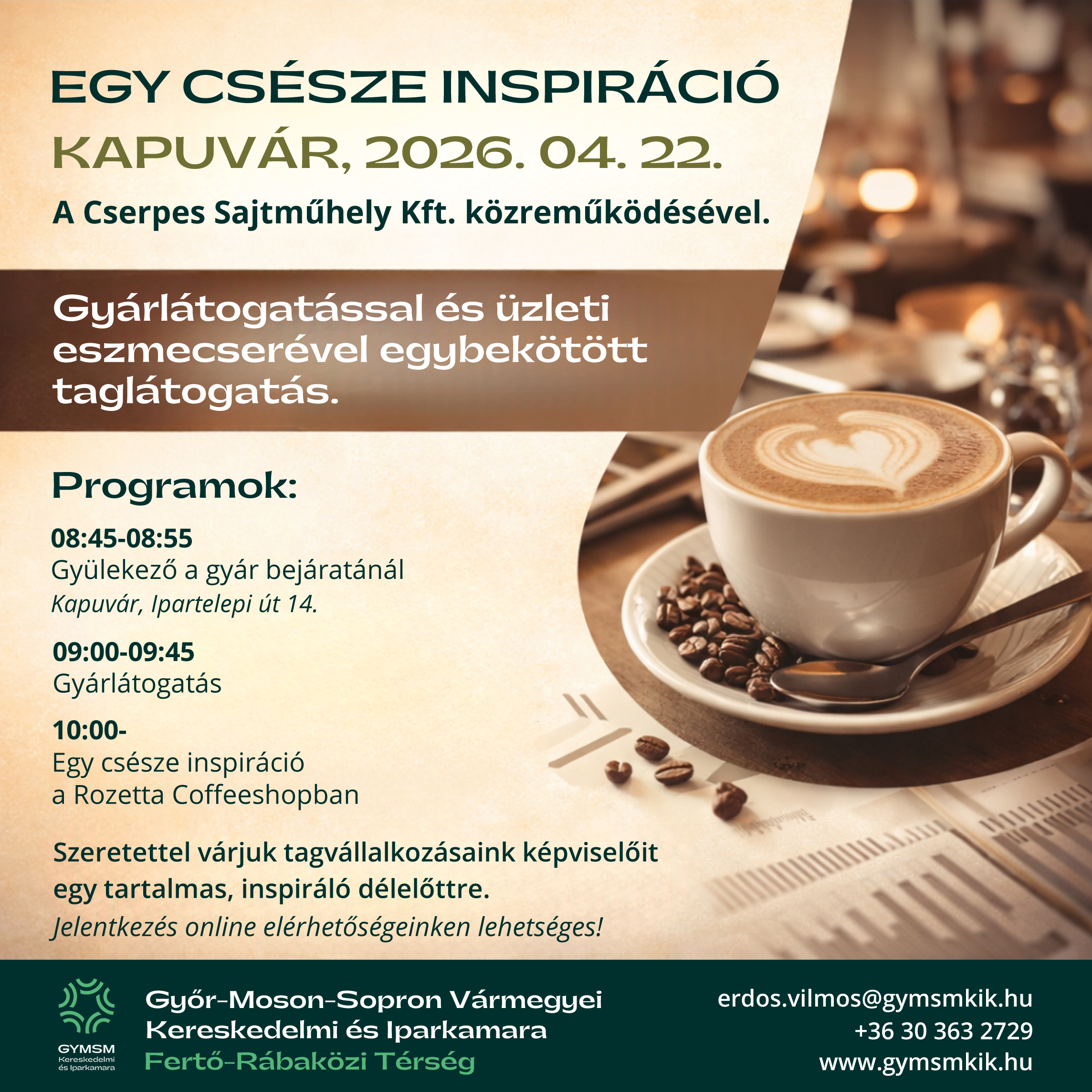 Egy csésze Inspiráció – Gyárlátogatás és üzleti eszmecsere a Cserpes Sajtműhelyben